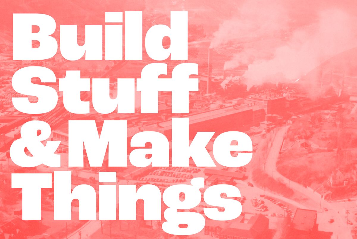 Build Stuff and Make Things